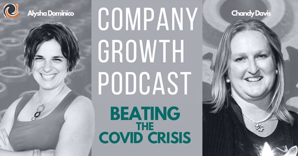 The Company Growth Podcast: Beating the Covid Crisis with Chandy Davis 