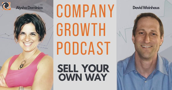 The Company Growth Podcast with guest David Weinhaus