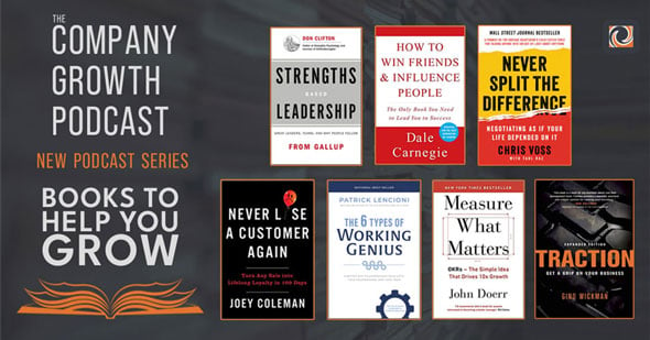 The Company Growth Podcast: New Podcast Series - Books to Help You Grow