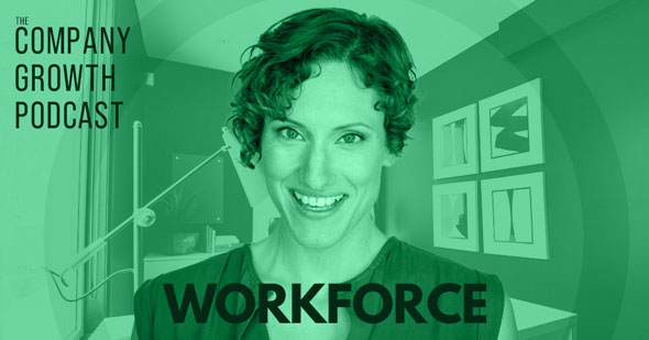 The Workforce collection of the Company Growth Podcast.