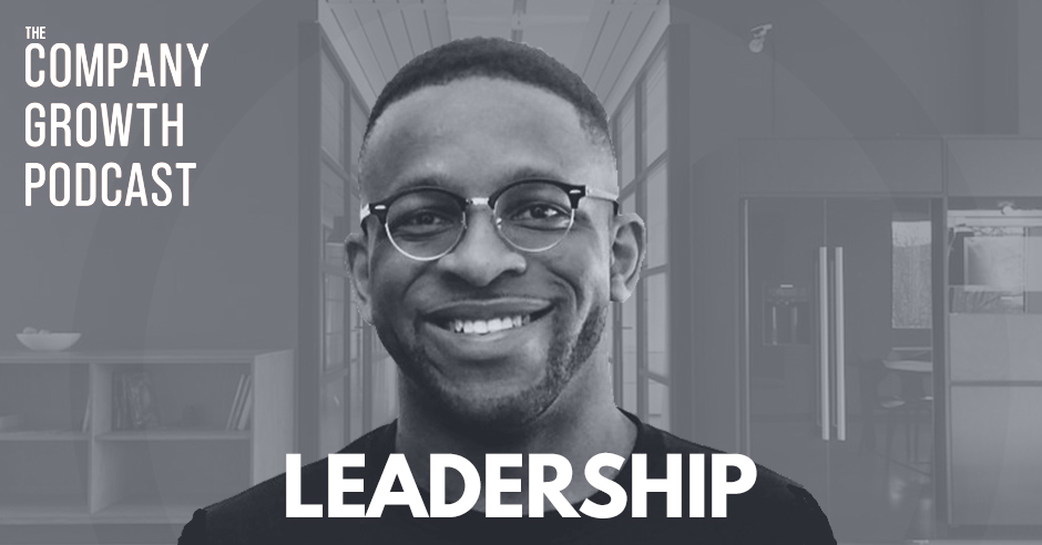 The Leadership Collection of the Company Growth Podcast